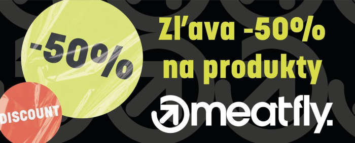 Zľava 50 % na produkty Meatfly!