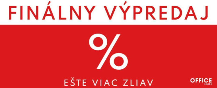 Finálny výpredaj - ešte viac zliav v OFFICE SHOES!