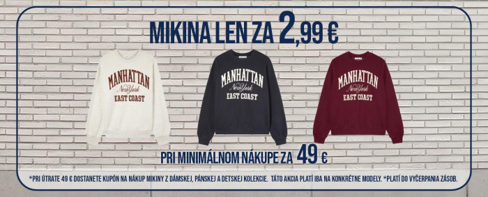 MIKINA LEN ZA 2,99 Є.(Pri nákupe nad 49 Є)