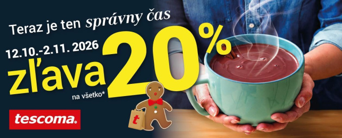 Zľava 20 % na VŠETKO od TESCOMY